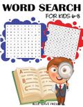 Word Search for Kids 6-8