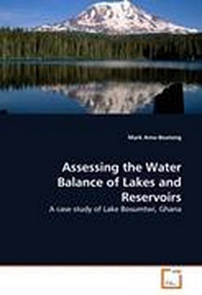 Assessing the Water Balance of Lakes and Reservoirs