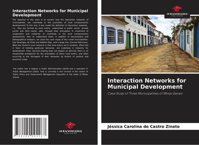 Interaction Networks for Municipal Development