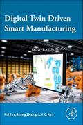 Digital Twin Driven Smart Manufacturing