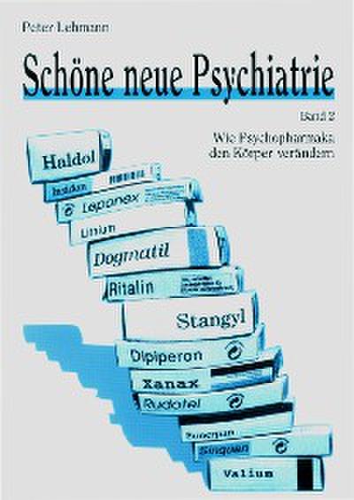 Schöne neue Psychiatrie. Band 2 (Neuausgabe)
