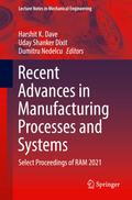 Recent Advances in Manufacturing Processes and Systems