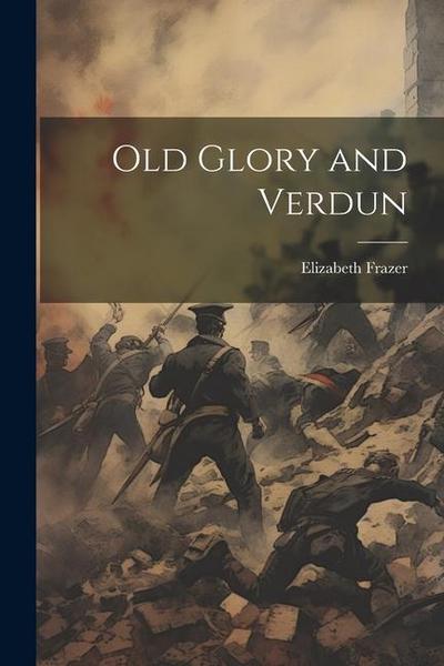 Old Glory and Verdun