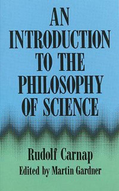 An Introduction to the Philosophy of Science