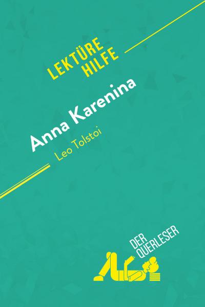 Anna Karenina von Leo Tolstoi (Lektürehilfe)