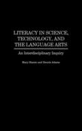 Literacy in Science, Technology, and the Language Arts