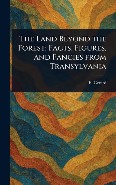 The Land Beyond the Forest