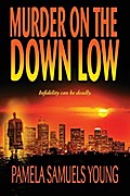 Murder on the Down Low