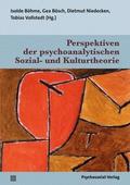 Perspektiven der psychoanalytischen Sozial- und Kulturtheorie
