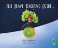 Feel Brave Teaching Guide