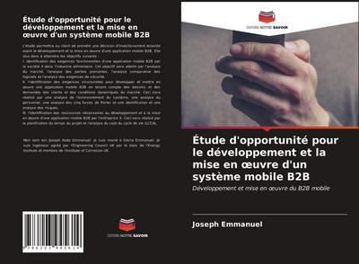 Étude d’opportunité pour le développement et la mise en ¿uvre d’un système mobile B2B