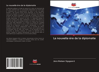 La nouvelle ère de la diplomatie