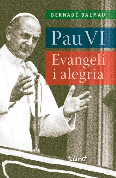 Pau VI : evangeli i alegria