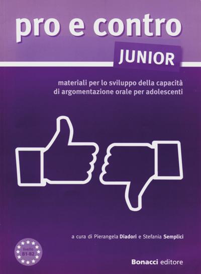 pro e contro junior: materiali per lo sviluppo della capacità di argomentazione orale per adolescenti. Buch