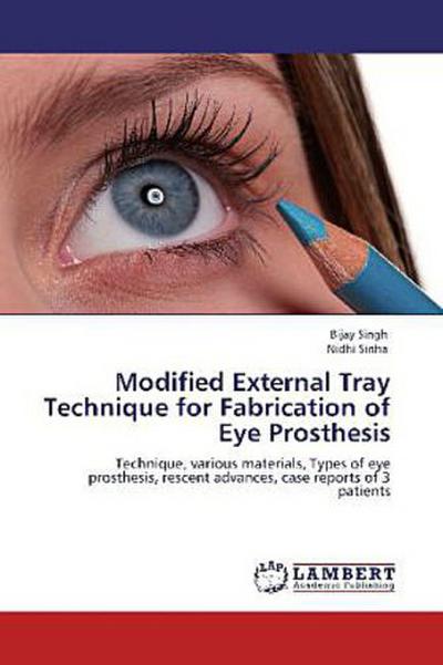 Modified External Tray Technique for Fabrication of Eye Prosthesis