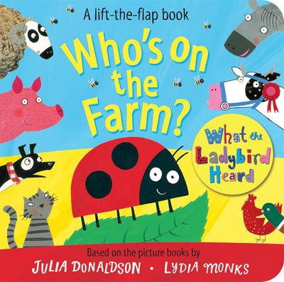 Who’s on the Farm? A What the Ladybird Heard Book