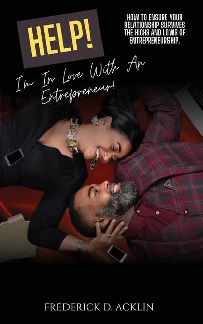 Help, I’m in Love with an Entrepreneur