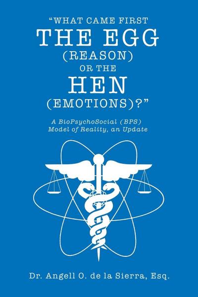 "What Came First the Egg (Reason) or the Hen (Emotions)?"