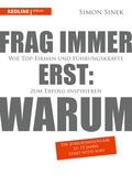 Frag immer erst: warum