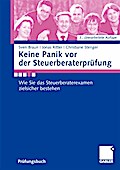 Keine Panik vor der Steuerberaterprüfung