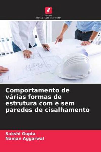 Comportamento de várias formas de estrutura com e sem paredes de cisalhamento