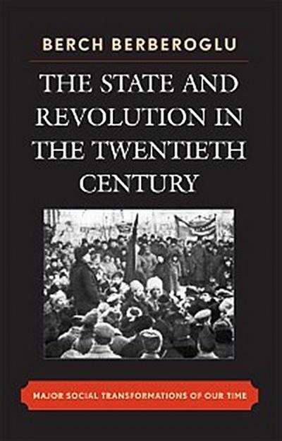 The State and Revolution in the Twentieth-Century