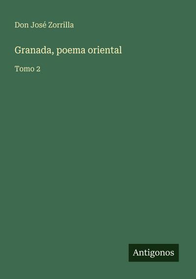Granada, poema oriental