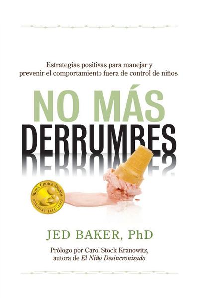 No Más Derrumbes / No More Meltdowns