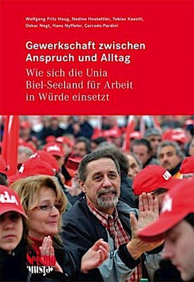 Gewerkschaft zwischen Anspruch und Alltag