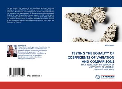 TESTING THE EQUALITY OF COEFFICIENTS OF VARIATION AND COMPARISONS