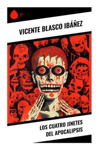 Los cuatro jinetes del Apocalipsis