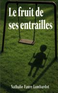 Le fruit de ses entrailles
