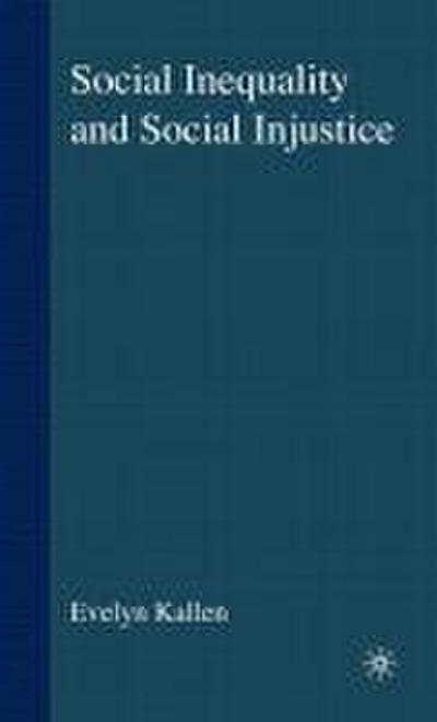 Social Inequality and Social Injustice
