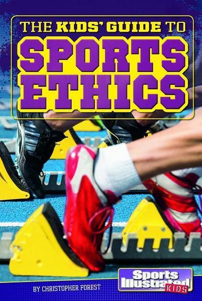The Kids’ Guide to Sports Ethics