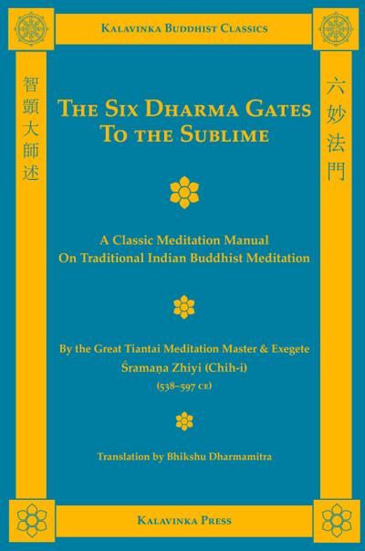 The Six Dharma Gates to the Sublime