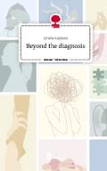 Beyond the diagnosis. Life is a Story - story.one