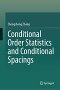 Conditional Order Statistics and Conditional Spacings