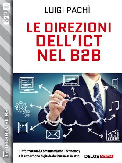 Le direzioni dell’ICT nel B2B