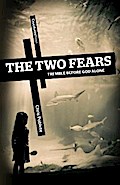 The Two Fears