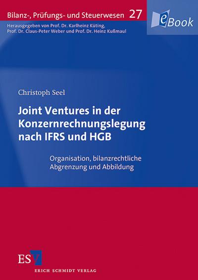 Joint Ventures in der Konzernrechnungslegung nach IFRS und HGB