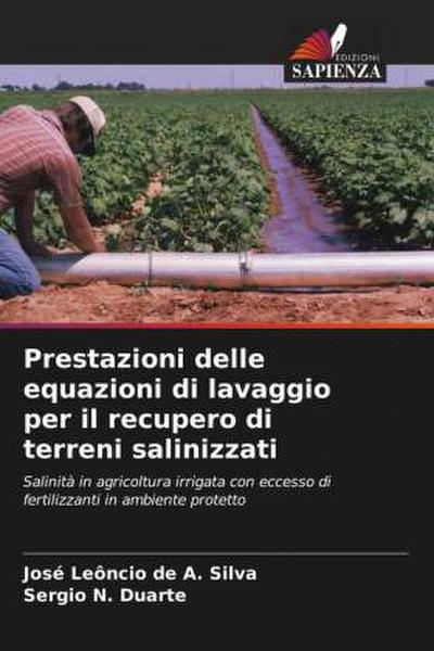 Prestazioni delle equazioni di lavaggio per il recupero di terreni salinizzati