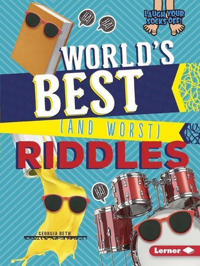 World’s Best (and Worst) Riddles