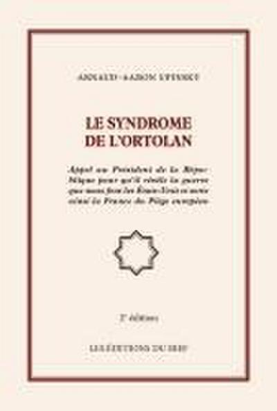 Le syndrome de l’ortolan