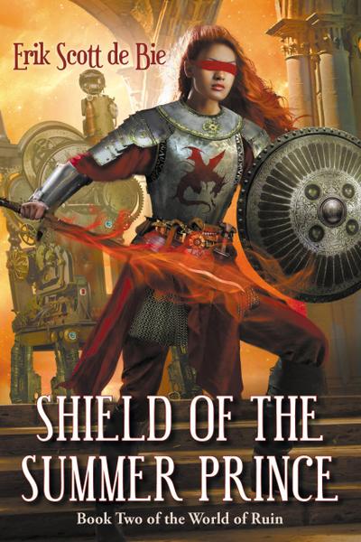 Shield of the Summer Prince (World of Ruin, #2)