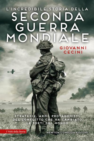 L’ incredibile storia della seconda guerra mondiale