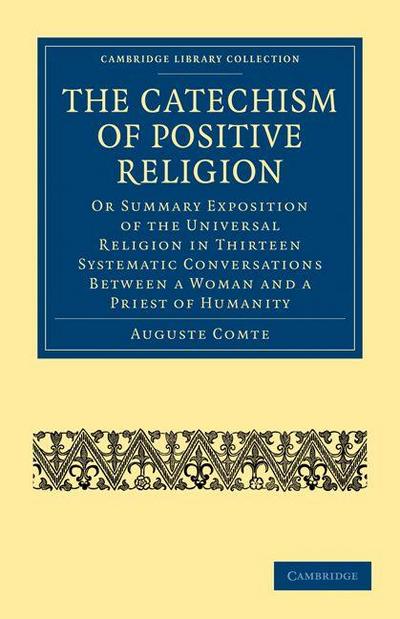 The Catechism of Positive Religion