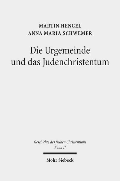 Die Urgemeinde und das Judenchristentum