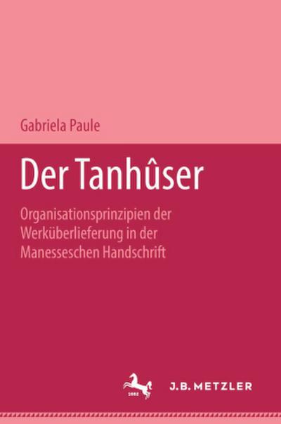 Der Tanhûser; .