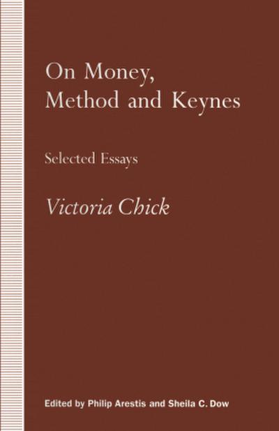 On Money, Method and Keynes