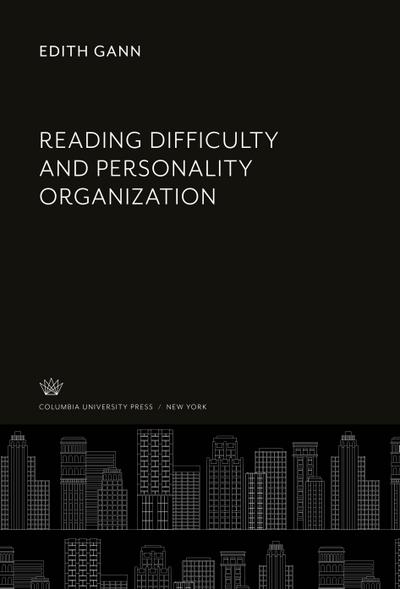 Reading Difficulty and Personality Organization
